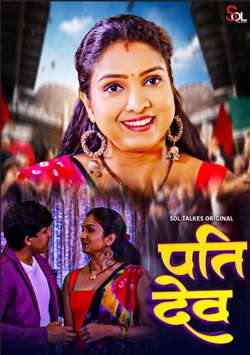 Pati Dev 2024 Soltalkies E01 S01 Web Series Download 480p 720p 1080p Mp4Moviez 